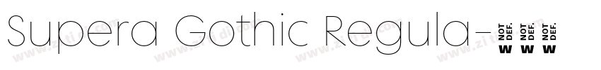 Supera Gothic Regula字体转换 Supera Gothic Regula字体转换